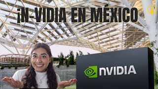 🚀FOXCONN y NVIDIA Establecen NUEVAS RAÍCES en México🤓 [upl. by Oca741]