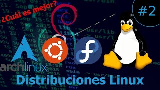 Distribuciones GNULinux ¿Cuál es MEJOR y cuál ELEGIR [upl. by Labors924]