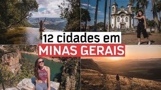 12 CIDADES EM MINAS GERAIS QUE VOCÊ PRECISA CONHECER [upl. by Onivla]