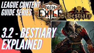 Path Of Exile  League Content Guide Series  32 Bestiary  Craicic Chimeral  Vivid Vulture [upl. by Eirrot]