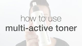 How to use Multi Active Toner  Dermalogica [upl. by Swart]