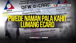 🔴 KUNG OFW KA NA MAY LUMANG ECARD DAPAT MO MARINIG TO [upl. by Adnawyt496]