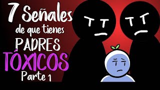 7 Señales de que Tienes Padres Tóxicos  Psych2Go [upl. by Gibrian]