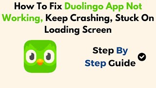 How To Fix Duolingo App Not Working Keep Crashing Stuck On Loading Screen [upl. by Laughlin]