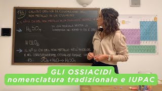 GLI OSSIACIDI nomenclatura tradizionale e IUPAC Lezione 17 [upl. by Nessie]