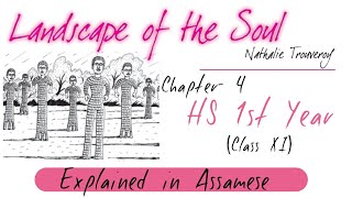 Landscape of the Soul  Class XI  Explained in Assamese  HS 1st year  AHSEC  You can learn [upl. by Dafna682]