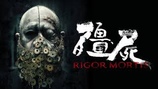 Rigor Mortis Movie Score Suite  Nate Connelly 2013 [upl. by Sudoeht]