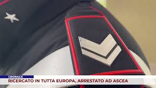 CRONACA RICERCATO IN TUTTA EUROPA ARRESTATO AD ASCEA [upl. by Ahsoik]