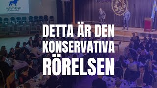 Detta är den konservativa rörelsen 🌳 ♥️ 🇸🇪 [upl. by Gable16]