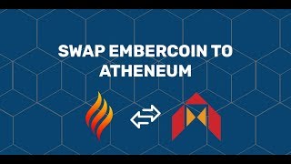 Swap Embercoin to Atheneum [upl. by Schwenk426]