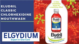 Eludril Classic Chlorhexidine Mouthwash [upl. by Urbain6]