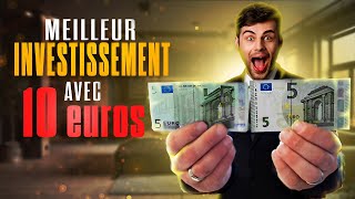 LE MEILLEUR INVESTISSEMENT pour 10 EUROS [upl. by Richmal338]