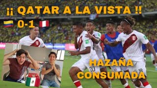 COLOMBIA 01 PERÚ  HAZAÑA consumada  El SUEÑO MUNDIALISTA más VIVO que NUNCA  Reacción [upl. by Sille]