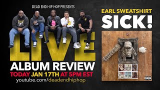 Earl Sweatshirt  Sick Album Review [upl. by Suh594]