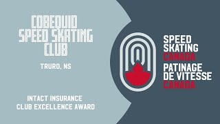 Intact Insurance Club Excellence Award Cobequid Speed Skating Club [upl. by Enirahtac]