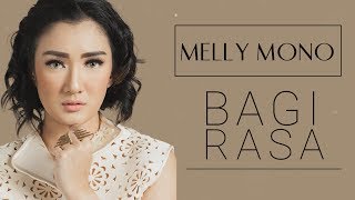 Melly Mono  Bagi Rasa Official Lyric Video [upl. by Papke]