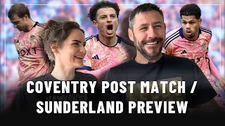 Coventry Review  Sunderland Preview [upl. by Annerahs892]