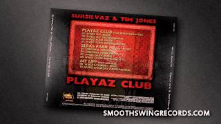 Sursilvaz amp Tim Jones  Playaz Club Wadz GP Remix  RampB 2013 [upl. by Gaves]