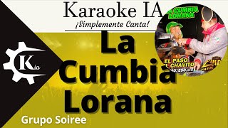 Grupo Soiree  La Cumbia Lorana Medio Metro  Karaoke [upl. by Aradnahc]