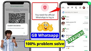 How to solve GB Whatsapp Couldnt link device Problem  GB Whatsapp Login Problem Solution 2024 [upl. by Joacimah]