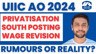 UIIC AO 2024 Wage Revision PrivatizationSouth Posting  Watch This Before Applying  Banker Couple [upl. by Dnomsed]