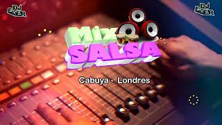 Salsa Mix Cabuya Africando  Londres Luis Felipe  Dj Ever Colombia 2024 [upl. by Mcnamara]