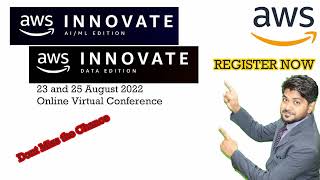 AWS Innovate Virtual Conference 23 and 25 August 2022  Free Registration  Free Certificate [upl. by Quenna]