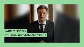 Robert Habeck zu Israel und Antisemitismus [upl. by Ativahs]