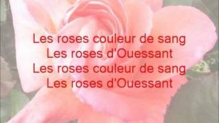 Les roses dOuessant  LES MARINS dIroise [upl. by Cozmo]