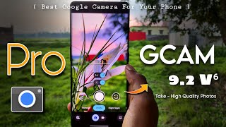 Pixel CAMERA app On any android 🦜  GCAM port kaise Download Karen ✅  GCAM 92 v⁶  by MGC 🔥 [upl. by Fogel783]