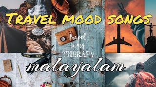 Malayalam Travel Mood Songs Best NonStop Audio Playlist Feelgood songs Ride songs [upl. by Diego529]