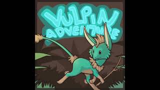 Vulpin Adventure OST  Woods 1 Hour Version [upl. by Nodnek]