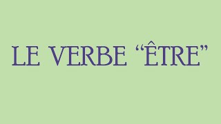 Le verbe être au présent de l’indicatif en français – conjugaison 1 [upl. by Yehudi464]