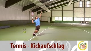 Kickaufschlag  2 Aufschlag  Tennis Technik HD [upl. by Barr495]