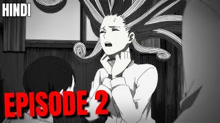 Uzumaki Episode 2 Explained In Hindi Horror anime [upl. by Volotta]