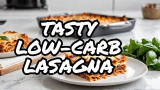 Delicious Keto Lasagna Recipe for 8 [upl. by Murdock]