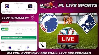 🔴FC Copenhagen vs Randers FC Live Stream DENMARK Superliga Football LIVE SCORE Match Today [upl. by Eriha]