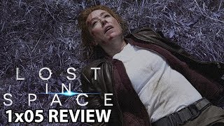 Lost in Space Season 1 Episode 5 Transmission Review [upl. by Beera]