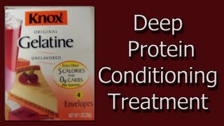 64 ★ Deep Protein Conditioning Treatment with Knox Gelatine [upl. by Frederich365]