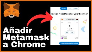 Cómo añadir la Extensión Metamask en Google Chrome [upl. by Dorry]