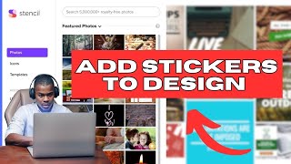 How to Add Stickers to Your Designs in GetStencil 2024 [upl. by Oisacin681]