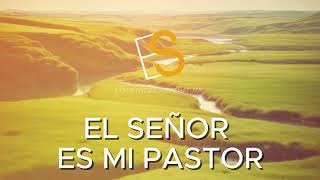 EL SEÑOR ES MI PASTOR  EXPERIENCIAS SOBRENATURAL  CANCION OFICIAL [upl. by Tarton648]