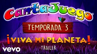 CantaJuego  ¡Viva Mi Planeta 3 Trailer [upl. by Yniatirb459]