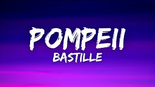 Bastille  Pompeii Lyrics [upl. by Nnyletak]