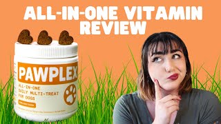 Pawplex AllInOne Daily MultiTreat Review  Pet Nutritionist Reviews [upl. by Eelaroc]