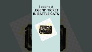 I opened a legend ticket in battle cats battlecats legendticket catlateraldamage catquest [upl. by Hartwell]