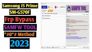 Samsung J5 Prime G570F Frp Bypass By SamFw Tool 0 Method Working [upl. by Nyrrat]