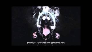 Droplex  The Unknown Original Mix [upl. by Airod]