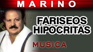 Marino  Fariseos Hipocritas musica [upl. by Retepnhoj]