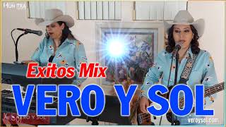 VERO Y SOL 2024  Las 20 Grandes Canciones Exitos Mix  Cariñito de mi vida  Frio de Ausencia [upl. by Etteloc182]